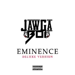 Eminence (Deluxe Version) - EP by Jawga Boi album reviews, ratings, credits