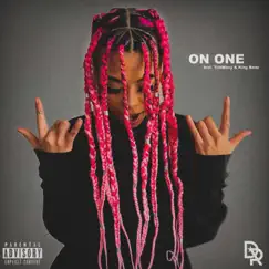 On One (feat. TrillWavy & King Benz) Song Lyrics