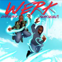 Werk (feat. Nobl1) - Single by Darius K. album reviews, ratings, credits