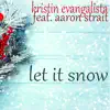 Let It Snow (feat. Aaron Strait) - Single album lyrics, reviews, download