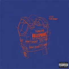 Bulletproof (feat. Stunna 4 Vegas) [Remix] - Single by Yung Ro album reviews, ratings, credits