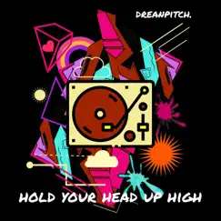 Hold Your Head up High Song Lyrics