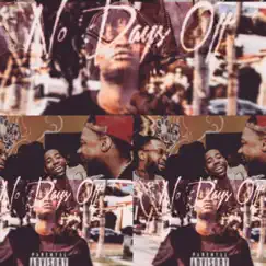 No Days Off (feat. Step LUCHIANO) - Single by Young Toko album reviews, ratings, credits