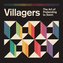 The Art of Pretending to Swim (Deluxe Edition) by Villagers album reviews, ratings, credits