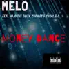 Money Dance (feat. Jojo the Deity, Choices & Charlie C) - Single album lyrics, reviews, download