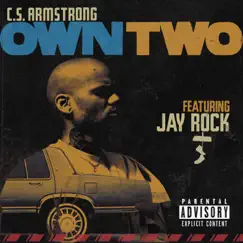 Own Two - Single by C.S. Armstrong & Jay Rock album reviews, ratings, credits