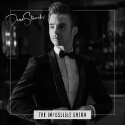 The Impossible Dream - Single by Dean Stansby album reviews, ratings, credits