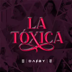 La Toxica - Single by Daiby album reviews, ratings, credits