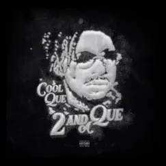 2 And a Que by Cool Que album reviews, ratings, credits