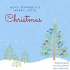 Have Yourself a Merry Little Christmas - Single album lyrics, reviews, download