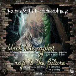 Black Hole Cypher (feat. Kashmere, TrueMendous, Mysdiggi, Micall Parknsun, Joker Starr, Gee Bag, Cønfucius, Jehst & Phoenix Da Icefire) Song Lyrics