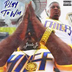 Play to Win - Single by Jizzle Ju album reviews, ratings, credits