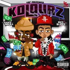 Kolourz (feat. Rico Glizzy) - Single by Sauce Walka album reviews, ratings, credits