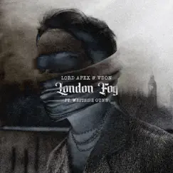 London Fog (feat. Westside Gunn) - Single by Lord Apex & V Don album reviews, ratings, credits