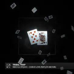 Casino Love (feat. Jon Becker) - Single by Reeck & CryJaxx album reviews, ratings, credits