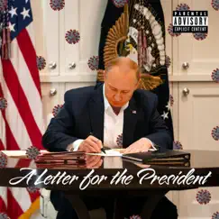 A Letter for the President (Extended Edition) [Extended] - Single by Educated Peoples album reviews, ratings, credits