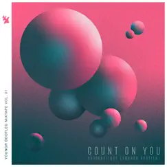 Count on You (Youngr Bootleg) - Single by Autoerotique album reviews, ratings, credits