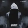 Wwyd (What Would You Do?) [feat. Ray G] - Single album lyrics, reviews, download