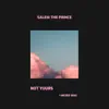 Not Yours (I Never Was) - Single album lyrics, reviews, download
