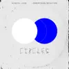 Circles - Single album lyrics, reviews, download