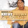 Boogie Oogie Oogie (feat. Kathy Brown) - Single album lyrics, reviews, download