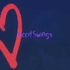 Mood Swings - EP by Lil Shwa album reviews, ratings, credits