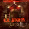 La Dicha - Single album lyrics, reviews, download