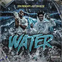 Water (feat. Kuttem Reese) Song Lyrics