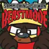 Beast Mode - Single album lyrics, reviews, download