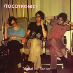 Digital ist besser (Deluxe Edition) by Tocotronic album reviews, ratings, credits