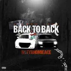 Back to Back - Single by NotYahomieAce album reviews, ratings, credits