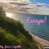 Escape! (feat. Ivpokko) song lyrics