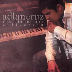 The Pianoforte Collection Volume 1 by Adlan Cruz album reviews, ratings, credits