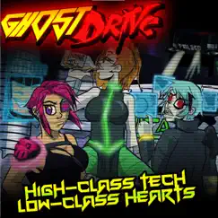 High​-​Class Tech / Low​-​Class Hearts by GhostDrive album reviews, ratings, credits