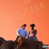 Cloutana album lyrics, reviews, download