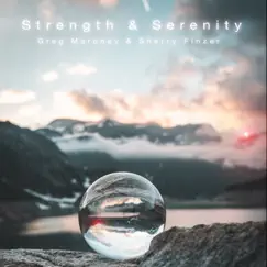 Strength & Serenity: Piano & Flute by Greg Maroney & Sherry Finzer album reviews, ratings, credits