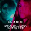 Ella Dice (feat. Eleonora Cicco) - Single album lyrics, reviews, download