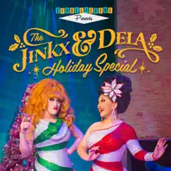 The Jinkx & Dela Holiday Special by Bendelacreme & Jinkx Monsoon album reviews, ratings, credits