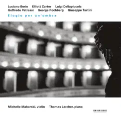 Elogio Per Un'Ombra by Michelle Makarski & Thomas Larcher album reviews, ratings, credits