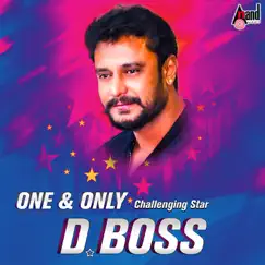 One and Only D Boss - Single by Aniruddha Sastry, Supreeth Gandhara & Madhveesh Bharadwaj album reviews, ratings, credits