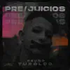 Pre/Juicios - Single album lyrics, reviews, download