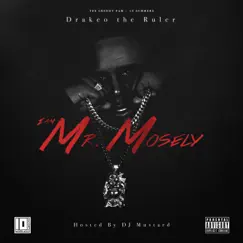 I Am Mr. Mosely by Drakeo the Ruler album reviews, ratings, credits