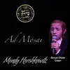 Ad Mosai (feat. Avrum Chaim Green & the Shira Choir) - Single album lyrics, reviews, download