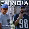 Envidia (feat. Urane & el Tebo) - Single album lyrics, reviews, download