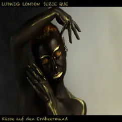 Küsse auf den Erdbeermund (Unplugged Live) - EP by Ludwig London & Suzie Que album reviews, ratings, credits