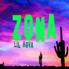 Zona - Single by Lil Hova album reviews, ratings, credits