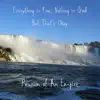 Everything Is Fine, Nothing Is Good but That's Okay - Single album lyrics, reviews, download