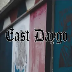 East Daygo (feat. Foe DeeOz) Song Lyrics