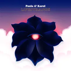 Lifestrange by Paula & Karol album reviews, ratings, credits