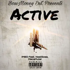 Active (feat. Neal Sosa & Mace Mula) - Single by MBO album reviews, ratings, credits